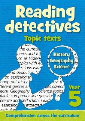 Book cover for Year 5 Reading Detectives: topic texts with free download