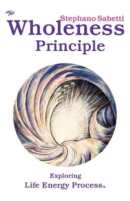 Book cover for The Wholeness Principle