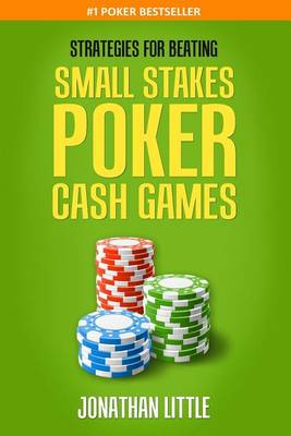 Book cover for Strategies for Beating Small Stakes Poker Cash Games