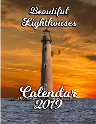 Book cover for Beautiful Lighthouses Calendar 2019