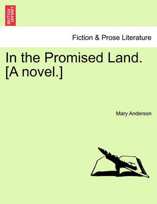 Book cover for In the Promised Land. [A Novel.]