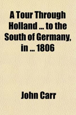 Cover of A Tour Through Holland to the South of Germany, in 1806