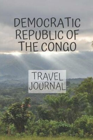 Cover of Democratic Republic of the Congo Travel Journal
