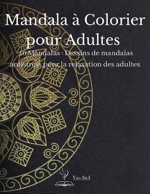 Book cover for Mandala a Colorier pour Adultes