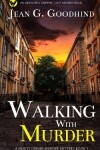 Book cover for WALKING WITH MURDER an absolutely gripping cozy mystery novel