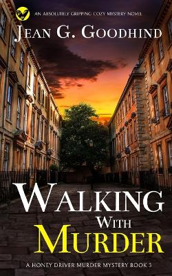 Cover of WALKING WITH MURDER an absolutely gripping cozy mystery novel