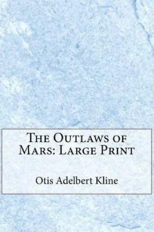 Cover of The Outlaws of Mars
