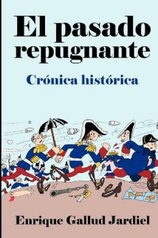 Cover of El pasado repugnante