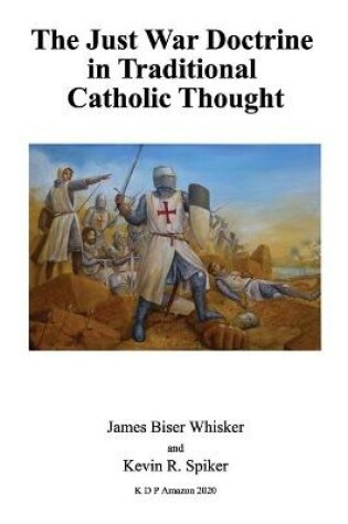 Cover of Just War Doctrine in Traditional Catholic Thought