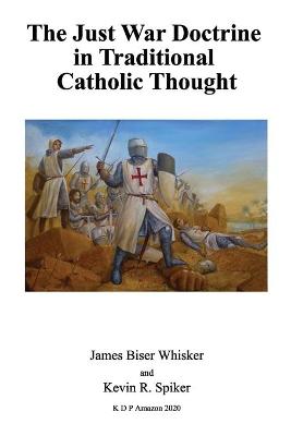 Book cover for Just War Doctrine in Traditional Catholic Thought