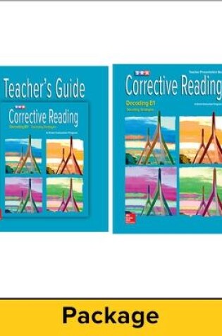 Cover of Corrective Reading Decoding Level B1, Teacher Materials Package