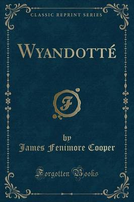 Book cover for Wyandotte (Classic Reprint)