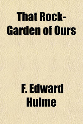 Book cover for That Rock-Garden of Ours