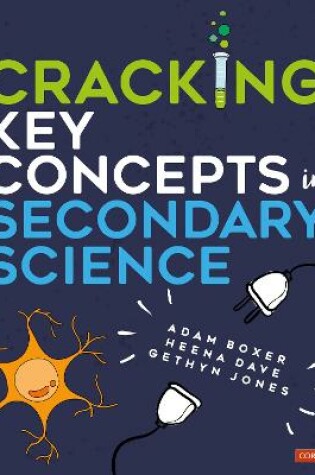Cover of Cracking Key Concepts in Secondary Science