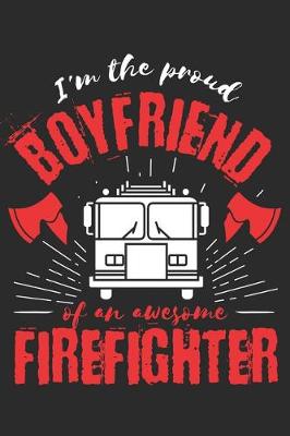 Book cover for Proud Boyfriend of an Awesome Firefighter