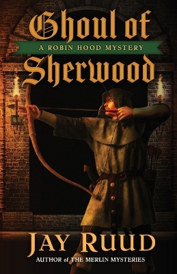 Cover of Ghoul of Sherwood