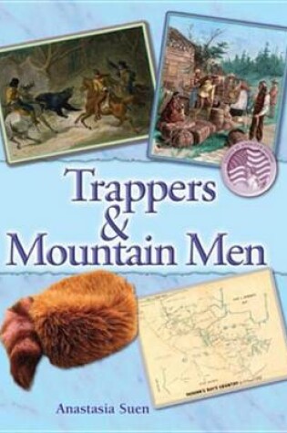 Cover of Trappers and the Mountain Men