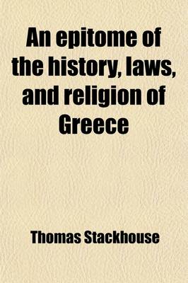 Book cover for An Epitome of the History, Laws, and Religion of Greece
