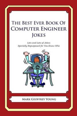 Book cover for The Best Ever Book of Computer Engineer Jokes