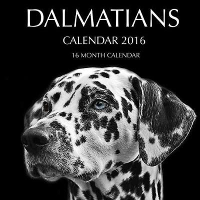 Book cover for Dalmatians Calendar 2016