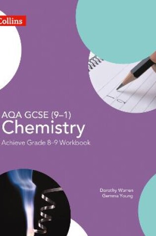 Cover of AQA GCSE (9–1) Chemistry Achieve Grade 8–9 Workbook