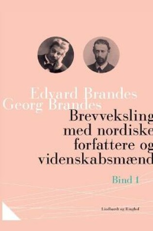 Cover of Brevveksling med nordiske forfattere og videnskabsmænd (bind 1)