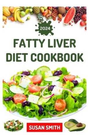 Cover of Fatty Liver Diet Cookbook