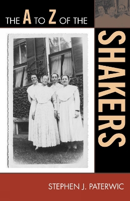 Book cover for The A to Z of the Shakers