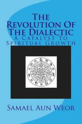 Cover of The Revolution of the Dialectic