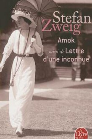 Cover of Amok Suivi de Lettre D'Une Inconnue