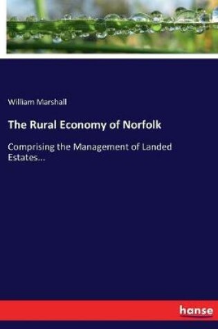 Cover of The Rural Economy of Norfolk