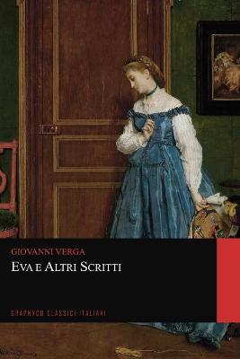 Book cover for Eva e Altri Scritti (Graphyco Classici Italiani)