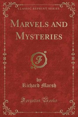 Book cover for Marvels and Mysteries (Classic Reprint)