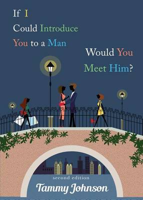 Book cover for If I Could Introduce You to a Man, Would You Meet Him?