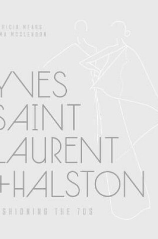 Cover of Yves Saint Laurent + Halston