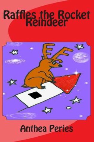 Cover of Raffles the Rocket Reindeer