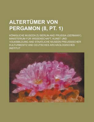 Book cover for Altertumer Von Pergamon (8, PT. 1 )