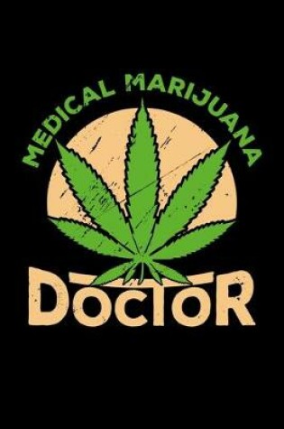 Cover of Medical Marijuana Doctor