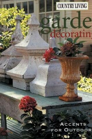 Cover of Country Living Garden Decorating