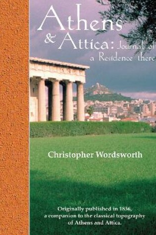 Cover of Athens and Attica: Journal of a Residence there