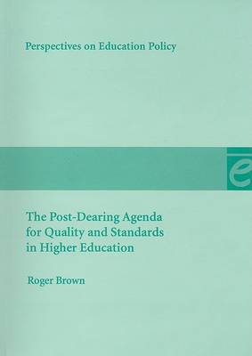 Book cover for The Post-Dearing Agenda for Quality and Standards in HE