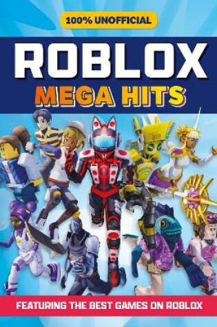Cover of 100% Unofficial Roblox Mega Hits