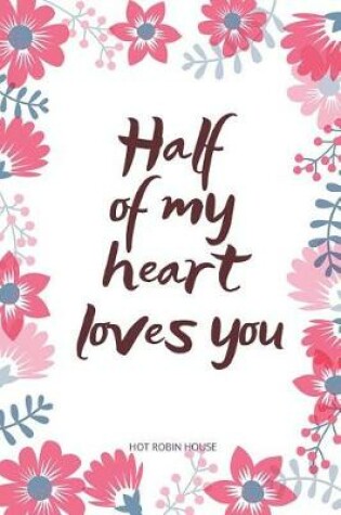 Cover of Half of My Heart Loves You
