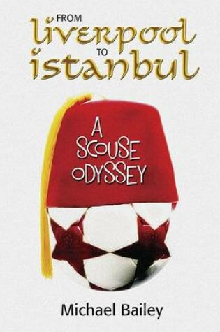 Cover of From Liverpool to Istanbul