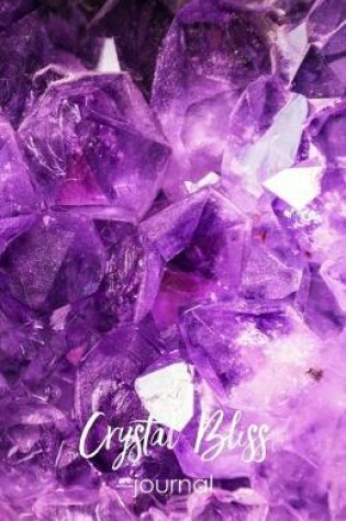 Cover of My Crystal Bliss Journal Notebook Diary