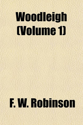 Book cover for Woodleigh (Volume 1)