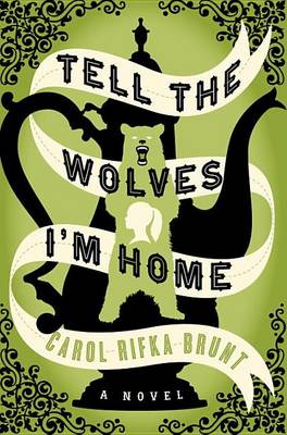 Book cover for Tell the Wolves I'm Home