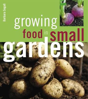 Book cover for Growing Food in Small Gardens