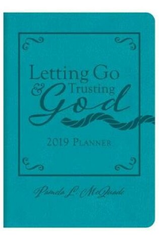 Cover of 2019 Planner Letting Go and Trusting God