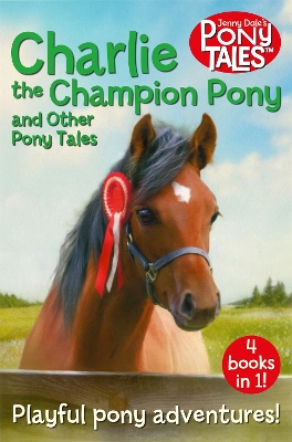 Book cover for Charlie the Champion Pony and Other Pony Tales